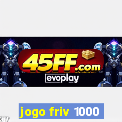 jogo friv 1000